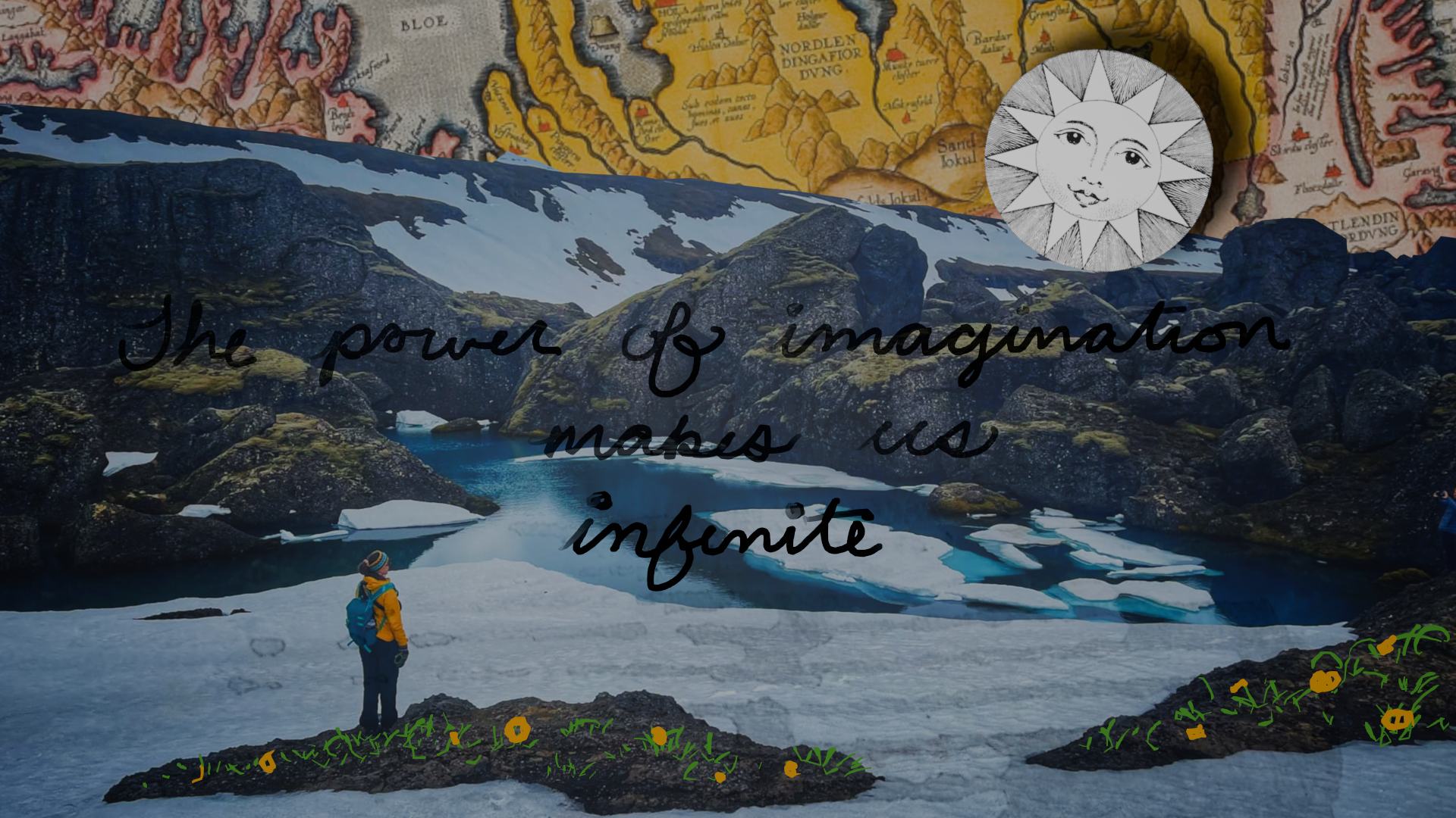 The Power of Imagination makes Us Infinite