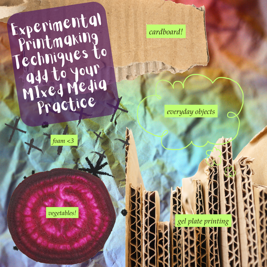 Learn Mixed Media Art: 5 Experimental Printmaking Techniques to try in your Mixed Media Practice w/ Free Digital Download